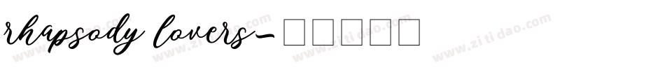 rhapsody lovers字体转换